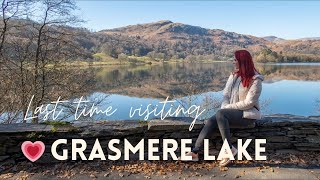 Visiting GRASMERE LAKE one Last Time before moving
                  